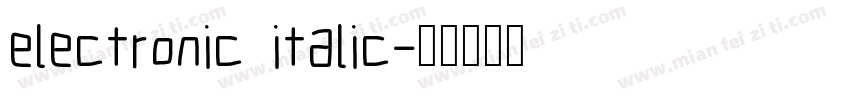 electronic italic字体转换